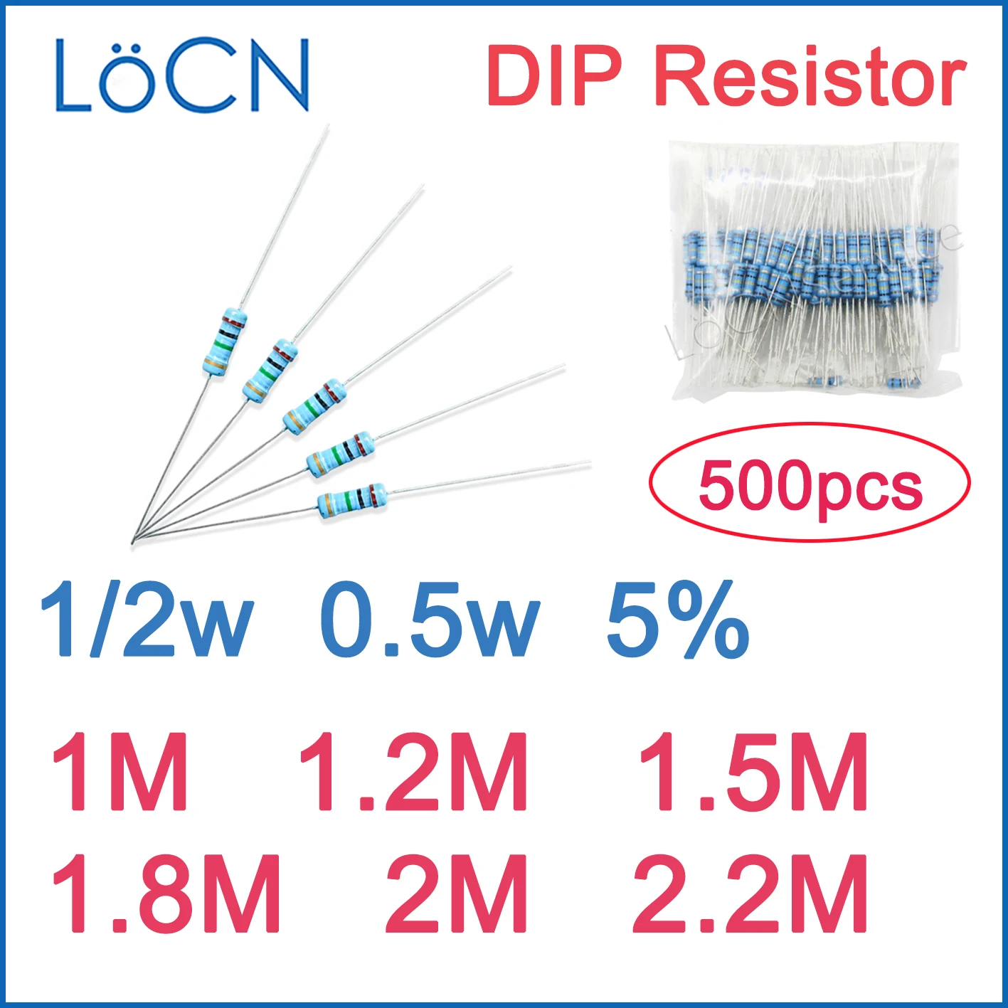 500pcs 5% 1/2W Carbon Film Resistor DIP 1M 1.2M 1.5M 1.8M 2M 2.2M OHM Color ring 0.5w
500pcs 5% 1/2W Carbon Film Resistor DIP 1M 1.2M 1.5M 1.8M 2M 2.2M OHM Color ring 0.5w