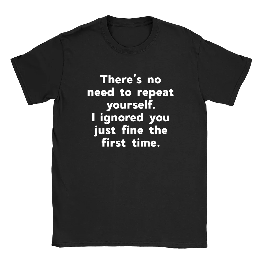 No Need To Repeat Mens T-Shirt Funny Joke Gift For Husband Dad 
No Need To Repeat Mens T-Shirt Funny Joke Gift For Husband Dad