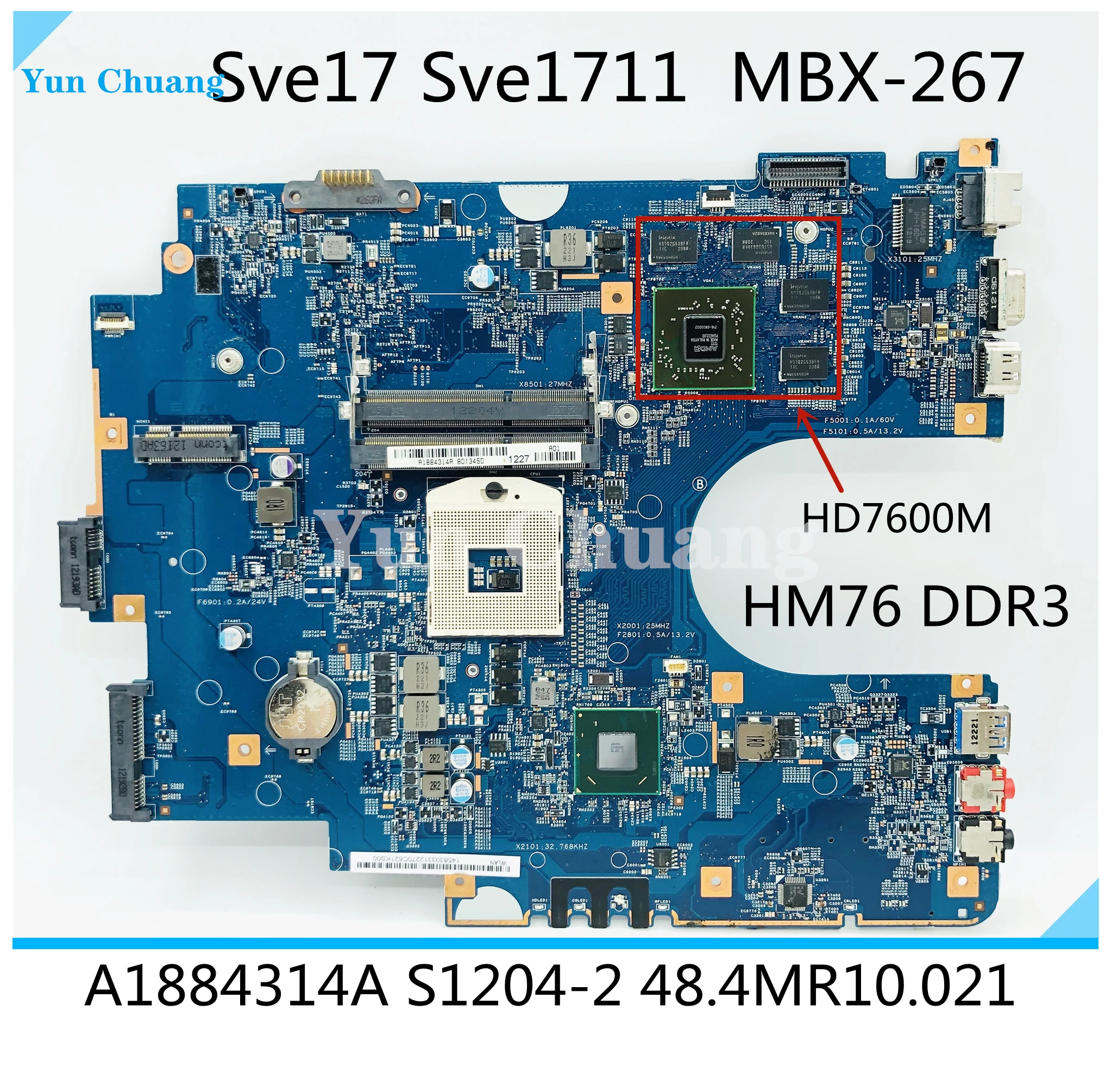 Фото A1884314A для Sony Sve17 Sve1711 SVE171A Материнская плата ноутбука MBX-267 HM76 DDR3 HD7600M GPU A1892051A 48.4MR10.021