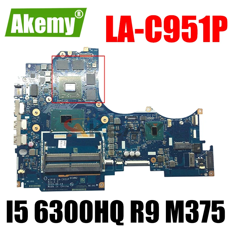 Akemy AIPY6 LA-C951P Motherboard For Lenovo Y700-14ISK Notebook Motherboard CPU I5 6300HQ GPU R9 M375 DDR4 100% Test Work
Akemy AIPY6 LA-C951P Motherboard For Lenovo Y700-14ISK Notebook Motherboard CPU I5 6300HQ GPU R9 M375 DDR4 100% Test Work
