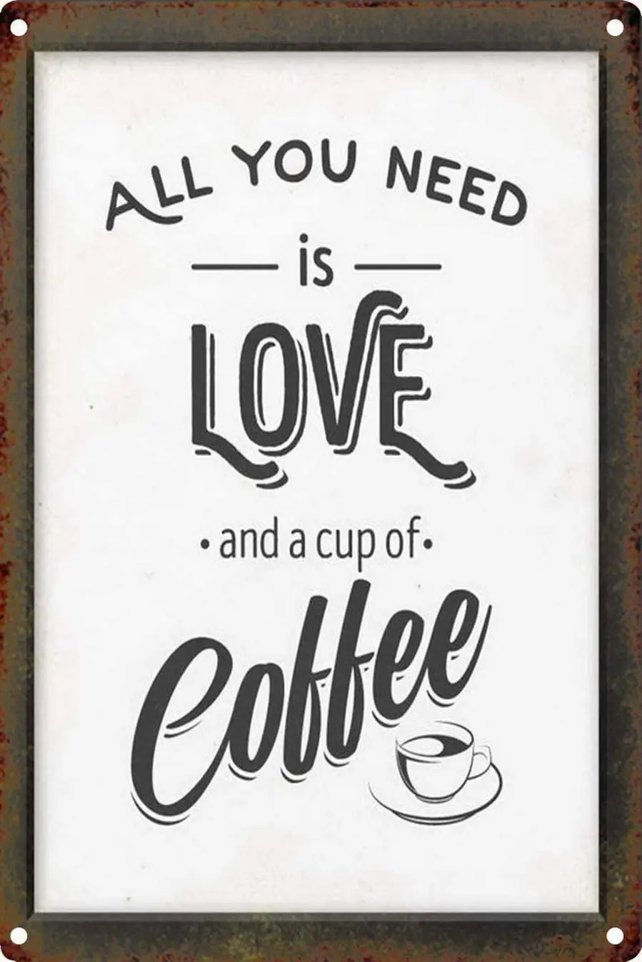 You Need Coffee Rust Poster Funny Art Decor Vintage Aluminum Retro Metal Tin Sign Painting Decorative Signs
You Need Coffee Rust Poster Funny Art Decor Vintage Aluminum Retro Metal Tin Sign Painting Decorative Signs