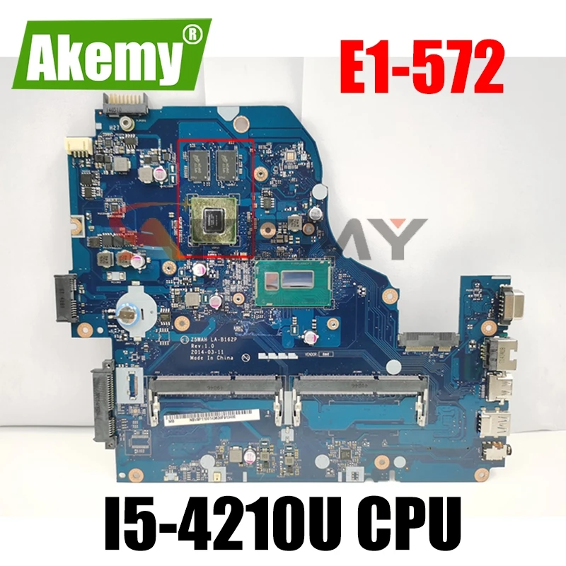 

Z5WAH LA-B162P NBMLC11004 NB. i5-4210U E1-572 MLC11.004 Principal board For ACER aspire laptop motherboard NVIDIA 840 Mainboard