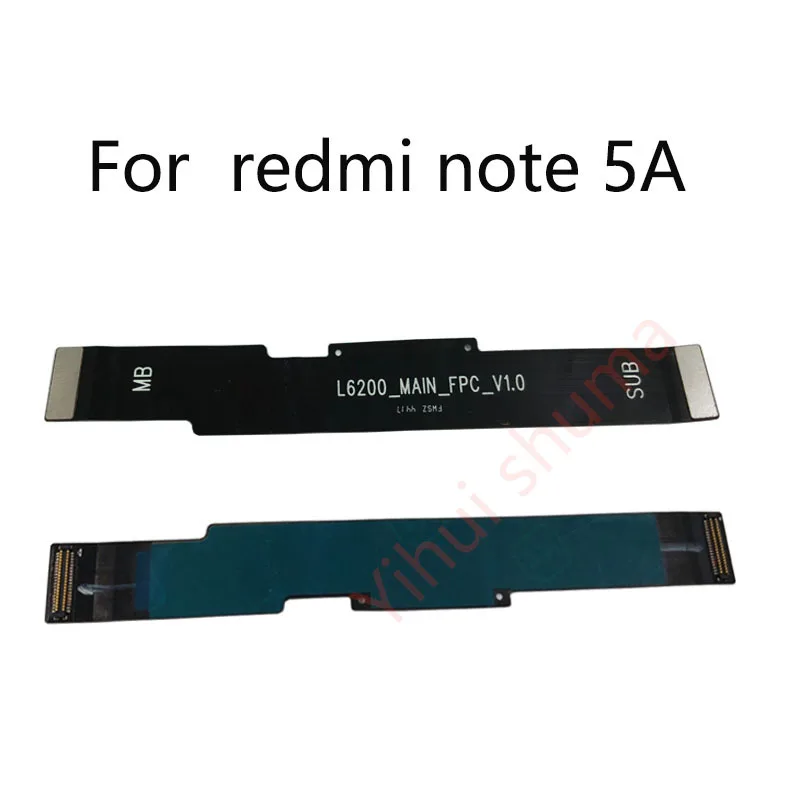 For Xiaomi Redmi note 5A Motherboard Connection LCD Flex Cable Main Board Ribbon Motherboard Connection flex cable
For Xiaomi Redmi note 5A Motherboard Connection LCD Flex Cable Main Board Ribbon Motherboard Connection flex cable
