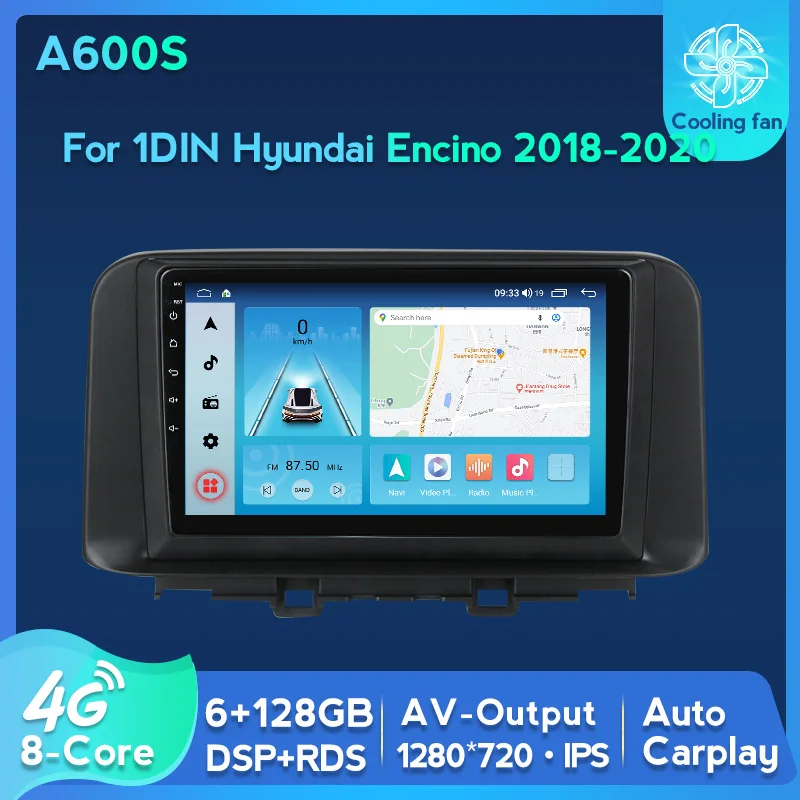 Автомобильный мультимедийный плеер с IPS экраном 6G 128G WIFI 4G LTE GPS NaviagtionFor Hyundai Encino 2018 2019 2020 Autou Radio RDS BT 
Автомобильный мультимедийный плеер с IPS экраном 6G 128G WIFI 4G LTE GPS NaviagtionFor Hyundai Encino 2018 2019 2020 Autou Radio RDS BT