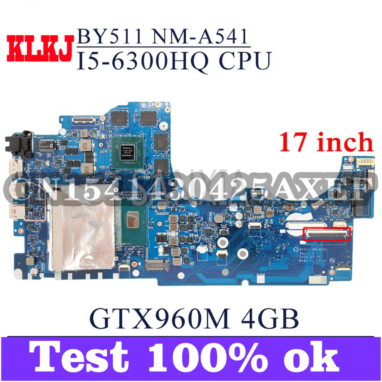 KLKJ BY511 NM-A541 материнская плата для ноутбука Lenovo Y700-17ISK (17 дюймов) оригинальная материнская плата HM170 I5-6300HQ GTX960M-4GB
KLKJ BY511 NM-A541 материнская плата для ноутбука Lenovo Y700-17ISK (17 дюймов) оригинальная материнская плата HM170 I5-6300HQ GTX960M-4GB