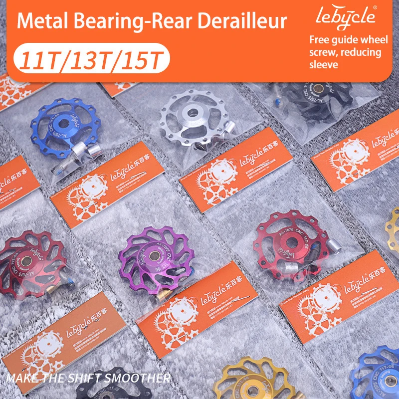 LEBYCLE Bicycle Rear Derailleur Guide Wheel Ceramics Bearing Guide Pulley 11T 13T 15T MTB Bike Jockey Wheel Bike Accessories
LEBYCLE Bicycle Rear Derailleur Guide Wheel Ceramics Bearing Guide Pulley 11T 13T 15T MTB Bike Jockey Wheel Bike Accessories