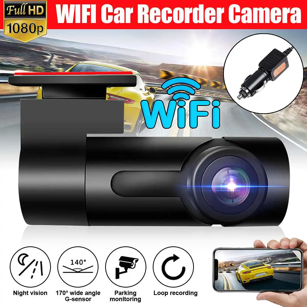 1080P Mini Recorder Camera 170 Degree Wide Angle G-sensor Car DVR WIFI Dash Camera Night Visions Recorder APP HD w/ Car Charger
1080P Mini Recorder Camera 170 Degree Wide Angle G-sensor Car DVR WIFI Dash Camera Night Visions Recorder APP HD w/ Car Charger