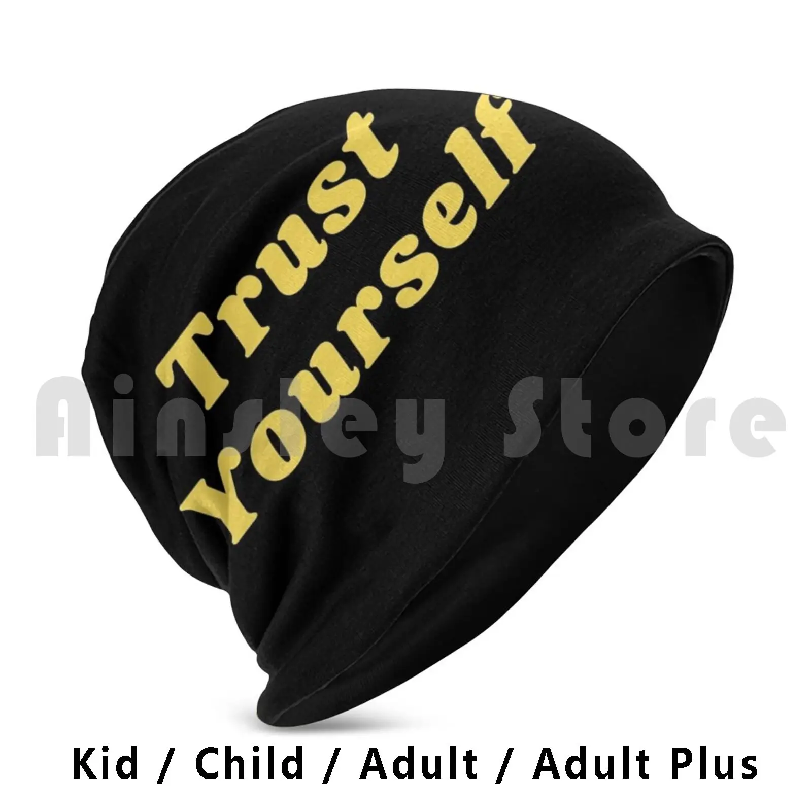 

Trust Yourself Beanies Pullover Cap Comfortable Positivity Happiness Kindness Quote Quotes Love Spiritual Growth
