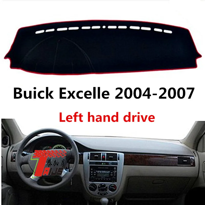 

Taijs left hand drive car dashboard cover for BUICK Excelle 2004-2007 environmental protection 3 colours black body no move mat
