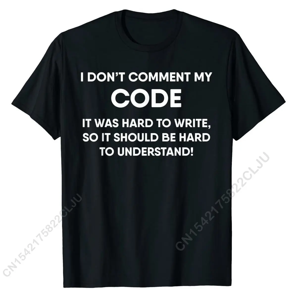 

Funny Coding Real Programmers Don't Comment Code T-Shirt Family Custom Tops & Tees High Quality Cotton Mens T Shirts