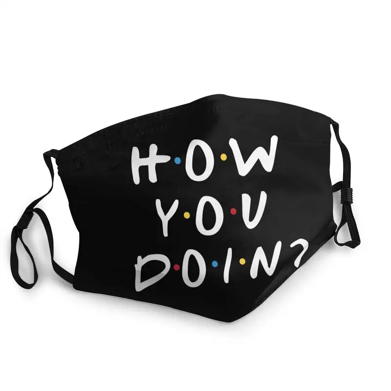 Friends TV Show Funny Quote Washable Mouth Face Mask Men How You Doin Dustproof Mask Protection Cover Respirator Muffle
Friends TV Show Funny Quote Washable Mouth Face Mask Men How You Doin Dustproof Mask Protection Cover Respirator Muffle