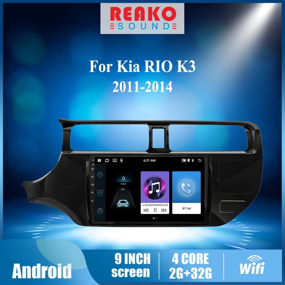 REAKOSOUND Android Car Radio For KIA K3 RIO 2011-2014 Multimedia Video Player GPS 2din 2+32G Navigaion GPS Head Unit Car Stereo
REAKOSOUND Android Car Radio For KIA K3 RIO 2011-2014 Multimedia Video Player GPS 2din 2+32G Navigaion GPS Head Unit Car Stereo
