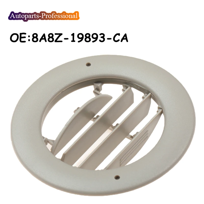 Car Auto Accessorie AC Heat Air Headliner Ceiling Roof Vent Stone For Ford Explorer Flex 8A8Z19893CA 8A8Z-19893-CA
Car Auto Accessorie AC Heat Air Headliner Ceiling Roof Vent Stone For Ford Explorer Flex 8A8Z19893CA 8A8Z-19893-CA