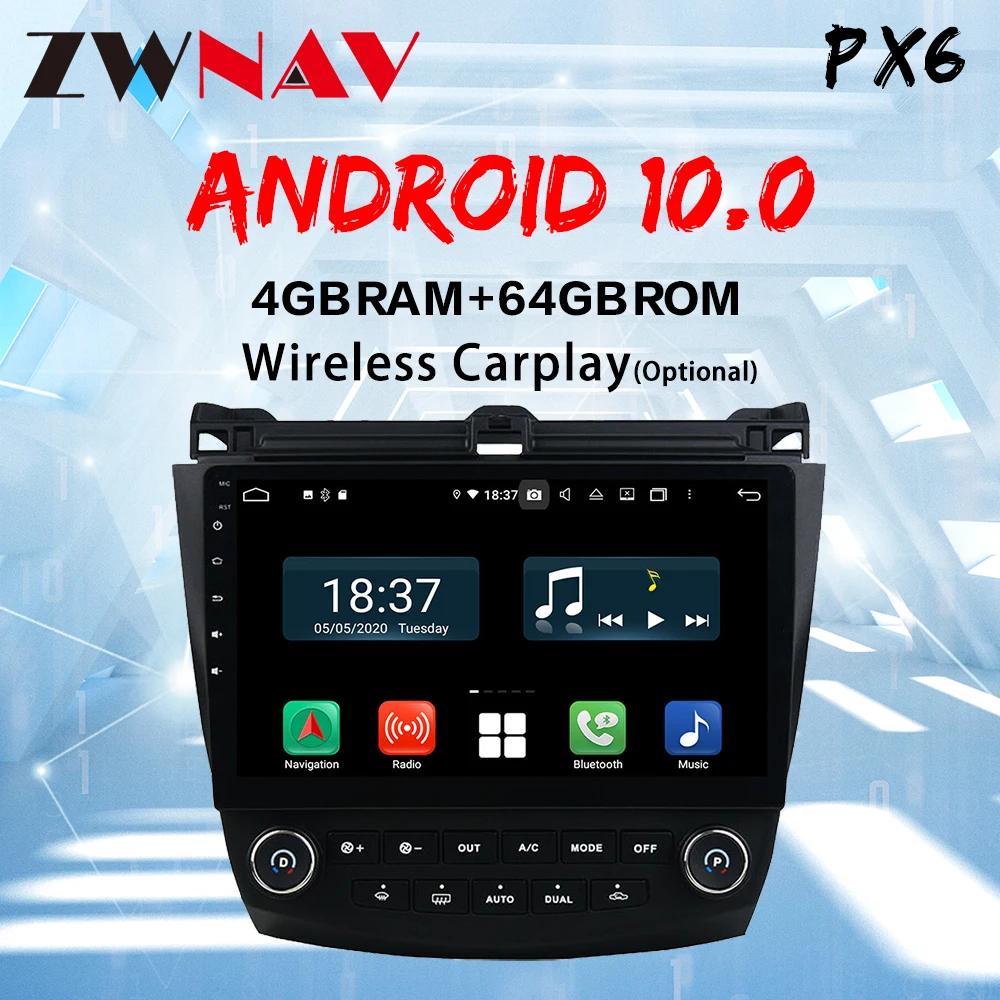 ZWNAV PX6 4G+64G Android 10.0 Car Radio Multimedia Player For Honda Accord 7 2003-2007 Navigation GPS Auto 1 din no dvd
ZWNAV PX6 4G+64G Android 10.0 Car Radio Multimedia Player For Honda Accord 7 2003-2007 Navigation GPS Auto 1 din no dvd