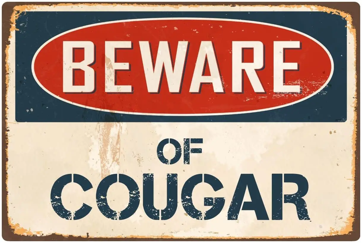 StickerPirate Beware of Cougar 8 x 12 Vintage Aluminum Retro Metal Sign VS123 
StickerPirate Beware of Cougar 8 x 12 Vintage Aluminum Retro Metal Sign VS123