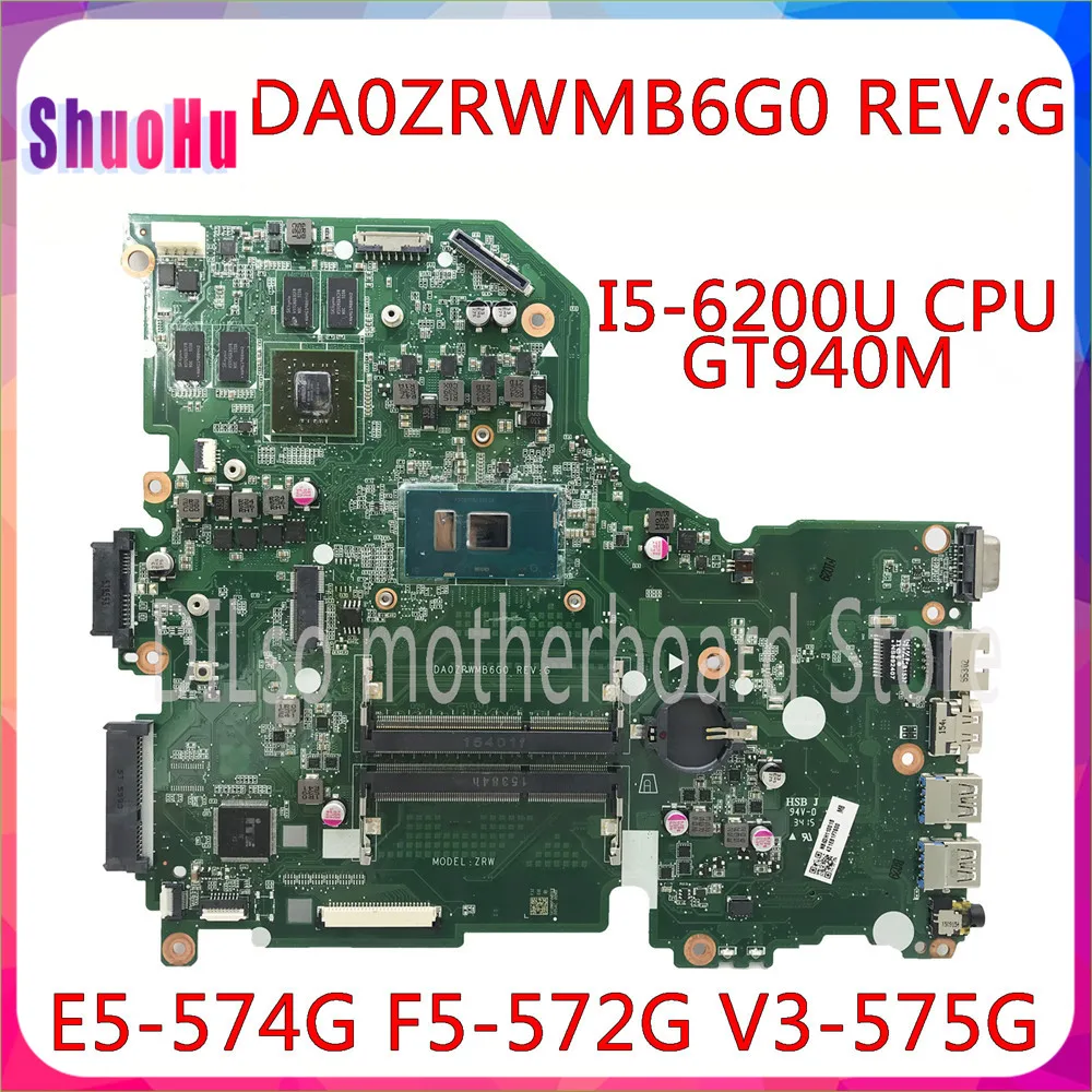 

KEFU E5-574G Mainboard For Acer Aspire E5-574 E5-574G F5-572 V3-575 V3-575G Motherboard I5-6200U CPU DA0ZRWMB6G0 Test Original