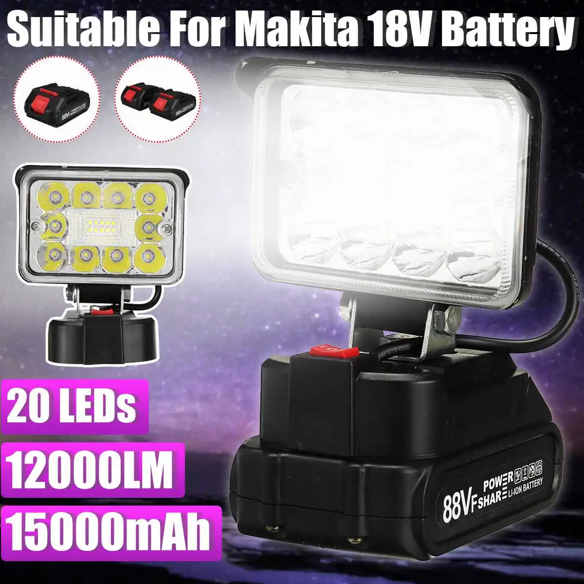 12000LM 20 LEDS 88VF Portable Spotlight Work Light 3 Inch 2 Gears Torch Outdoor Camping Light For Makita 18V Battery EU Plug
12000LM 20 LEDS 88VF Portable Spotlight Work Light 3 Inch 2 Gears Torch Outdoor Camping Light For Makita 18V Battery EU Plug