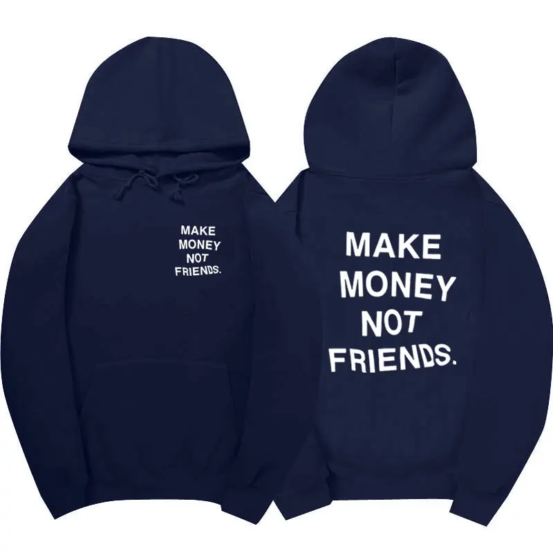 

Толстовка мужская с надписью «MAKE MONEY NOT FRIENDS», модная кофта с капюшоном, одежда для пары, уличная одежда, Белый свитшот