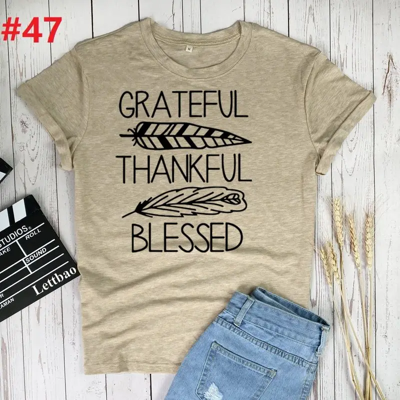grateful thankful blessed New Fashion Women T Shirt Women Harajuku Short Sleeve T Shirts Casual Woman Tops Tees
grateful thankful blessed New Fashion Women T Shirt Women Harajuku Short Sleeve T Shirts Casual Woman Tops Tees