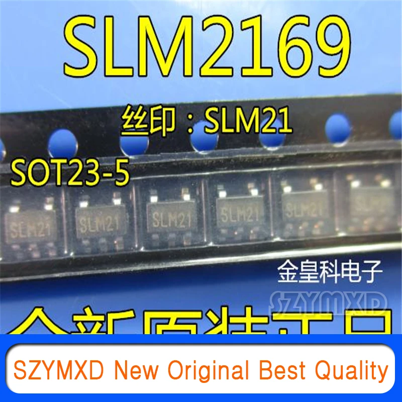10 шт./лот новый оригинальный SLM2169 Экран печать SLM21 DC-DC Чип пакет SOT-23-5 в наличии 
10 шт./лот новый оригинальный SLM2169 Экран печать SLM21 DC-DC Чип пакет SOT-23-5 в наличии