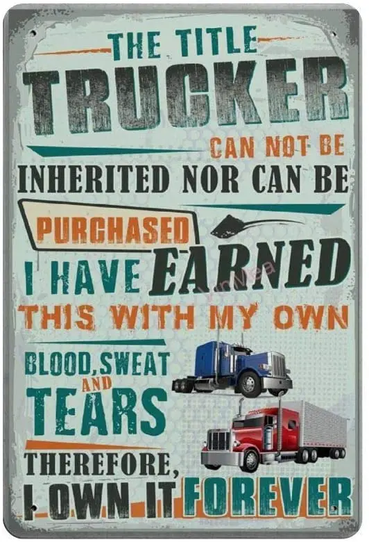 The Title Trucker Can Not Be Inherited Retro Metal Tin Sign Plaque Poster Wall Decor Art Shabby Chic Gift
The Title Trucker Can Not Be Inherited Retro Metal Tin Sign Plaque Poster Wall Decor Art Shabby Chic Gift