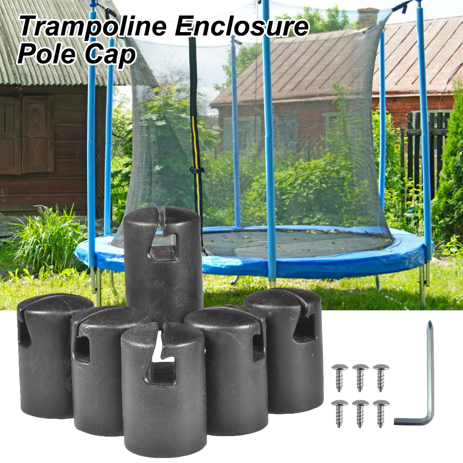 Outfun Trampoline Enclosure Pole Cap 6PCS For Flat Steel Sheet Top Ring System For Sports Entertainment
Outfun Trampoline Enclosure Pole Cap 6PCS For Flat Steel Sheet Top Ring System For Sports Entertainment