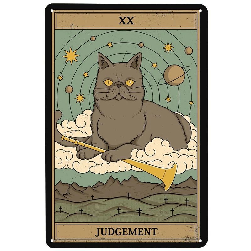 Judgement Cat Tarot printed Metal Signs Retro Tin Signs Funny Poster Decor for Bar Pub Club Decoration for Living Room Home
Judgement Cat Tarot printed Metal Signs Retro Tin Signs Funny Poster Decor for Bar Pub Club Decoration for Living Room Home