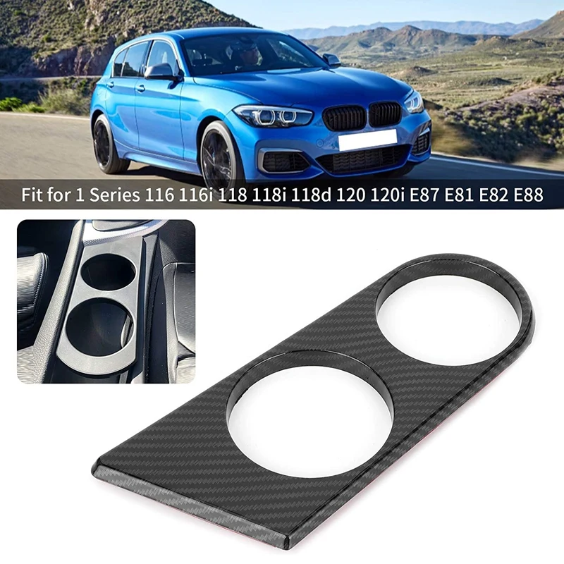 Cup Holder Cover Carbon Fiber Style Drink Cup Holder Trim for 1 Series 116 116I 118 118I 118D 120 120I E87 E81 E82 E88
Cup Holder Cover Carbon Fiber Style Drink Cup Holder Trim for 1 Series 116 116I 118 118I 118D 120 120I E87 E81 E82 E88