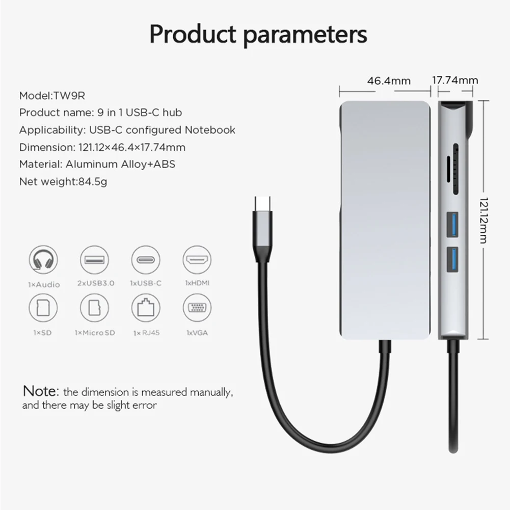 Type C Hub HDMI Converter 9 in 1 Type C to HDMI USB 3.0 PD VGA SD/TF Card Reader Multiport Adaptor for Laptops Notebooks
Type C Hub HDMI Converter 9 in 1 Type C to HDMI USB 3.0 PD VGA SD/TF Card Reader Multiport Adaptor for Laptops Notebooks