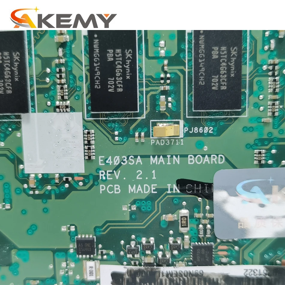 Akemy E403SA Laptop motherboard for ASUS E403SA Test original mainboard 4G-RAM 64G-HDD N3150/N3700 4-Core CPU 
Akemy E403SA Laptop motherboard for ASUS E403SA Test original mainboard 4G-RAM 64G-HDD N3150/N3700 4-Core CPU