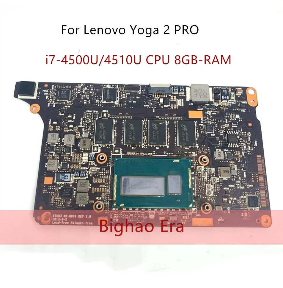 For Lenovo Yoga 2 PRO For Lenovo Yoga 2 PRO Laptop motherboard With i7-4500U/4510U CPU 8GB-RAM VIUU3 NM-A074 Fully Tested
For Lenovo Yoga 2 PRO For Lenovo Yoga 2 PRO Laptop motherboard With i7-4500U/4510U CPU 8GB-RAM VIUU3 NM-A074 Fully Tested