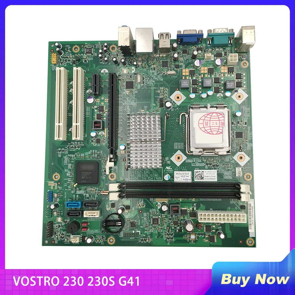 Desktop Motherboard For DELL VOSTRO 230 230S G41 JL1117 07N90W 7N90W CN-07N90W MIG41R Fully Tested
Desktop Motherboard For DELL VOSTRO 230 230S G41 JL1117 07N90W 7N90W CN-07N90W MIG41R Fully Tested