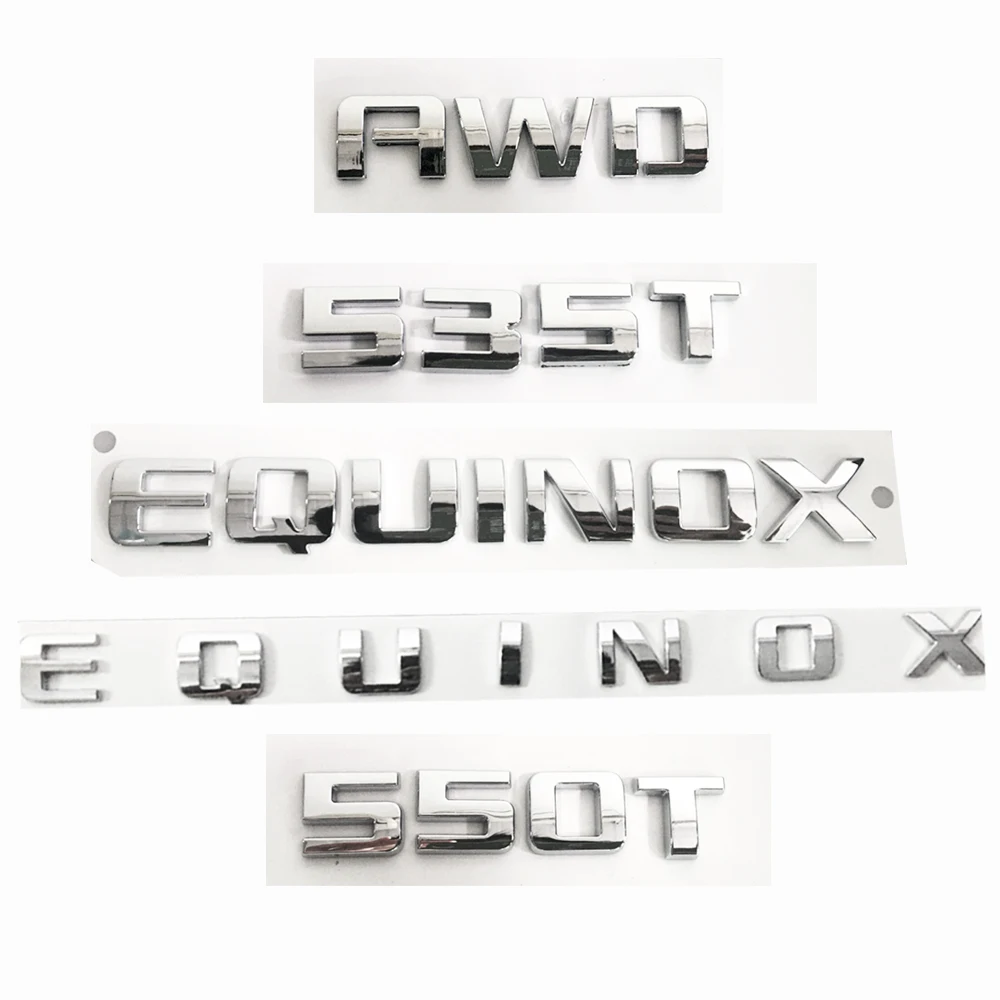 1PC For EQUINOX 535T 550T AWD Car Sticker ABS Chrome Emblem Badge Tailgate Fender Side Decal Auto Accessories stlying
1PC For EQUINOX 535T 550T AWD Car Sticker ABS Chrome Emblem Badge Tailgate Fender Side Decal Auto Accessories stlying