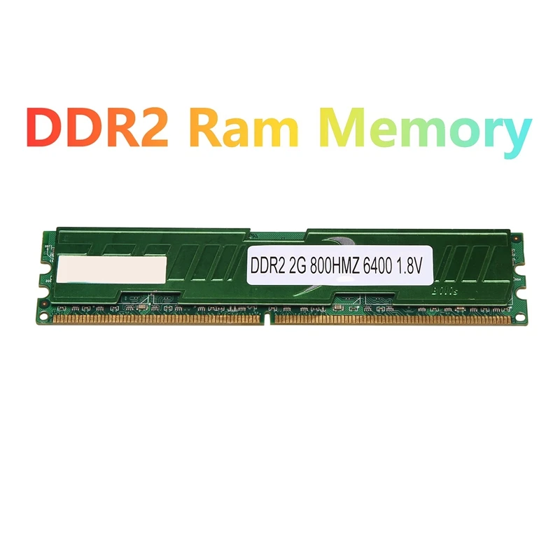 2GB DDR2 Ram Memory 800Mhz PC2 6400 240 Pins 1.8V DIMM with Cooling Vest for AMD Desktop Memory Ram
2GB DDR2 Ram Memory 800Mhz PC2 6400 240 Pins 1.8V DIMM with Cooling Vest for AMD Desktop Memory Ram