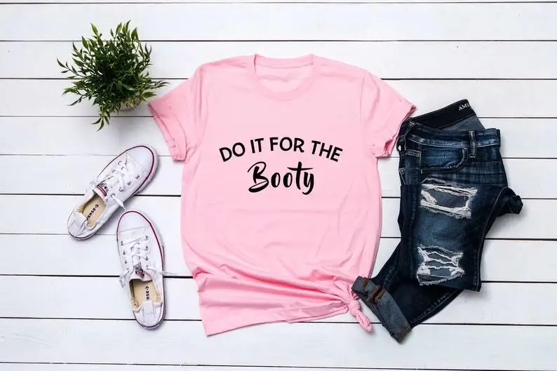 Модные Забавные футболки с принтом Do it for the booty, женские футболки из 100% хлопка с круглым вырезом
Модные Забавные футболки с принтом Do it for the booty, женские футболки из 100% хлопка с круглым вырезом