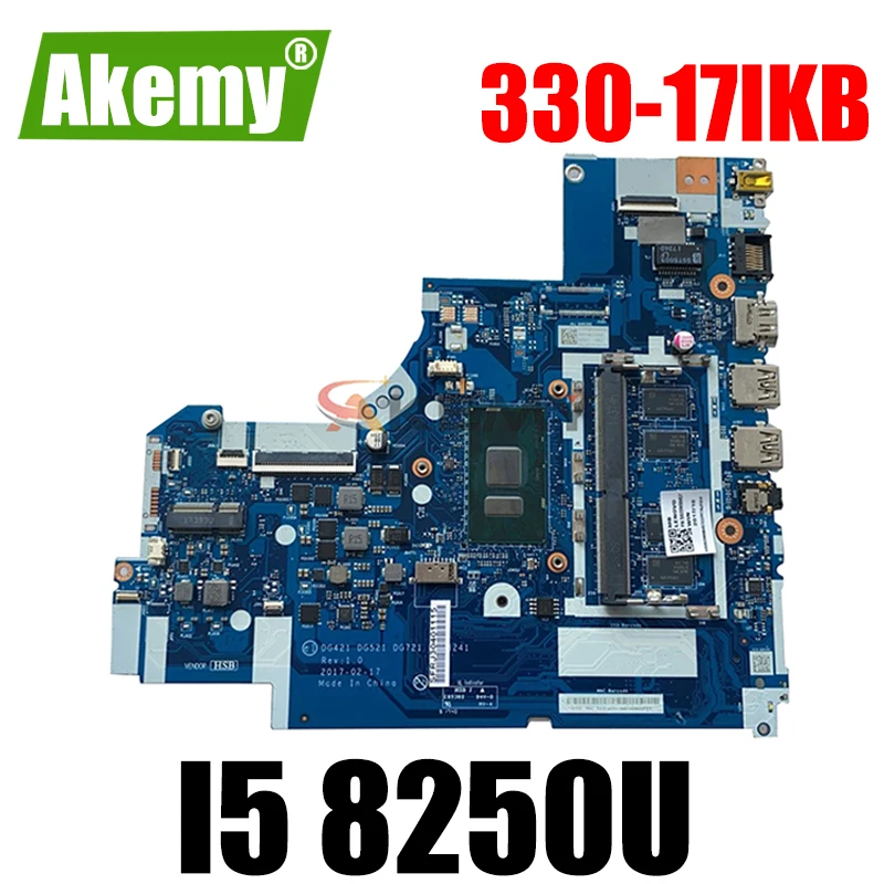 Akemy For Lenovo Ideapad 330-17IKB 330-15IKB Notebook Motherboard NM-B451 CPU I5 8250U RAM 4GB 100% Test
Akemy For Lenovo Ideapad 330-17IKB 330-15IKB Notebook Motherboard NM-B451 CPU I5 8250U RAM 4GB 100% Test