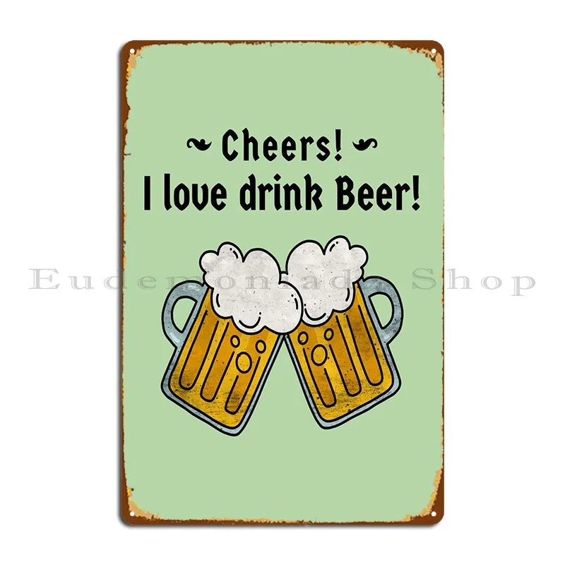 I Love Drink Beer Cheers Metal Sign Club Decoration Designing Personalized Cinema Tin Sign Poster
I Love Drink Beer Cheers Metal Sign Club Decoration Designing Personalized Cinema Tin Sign Poster