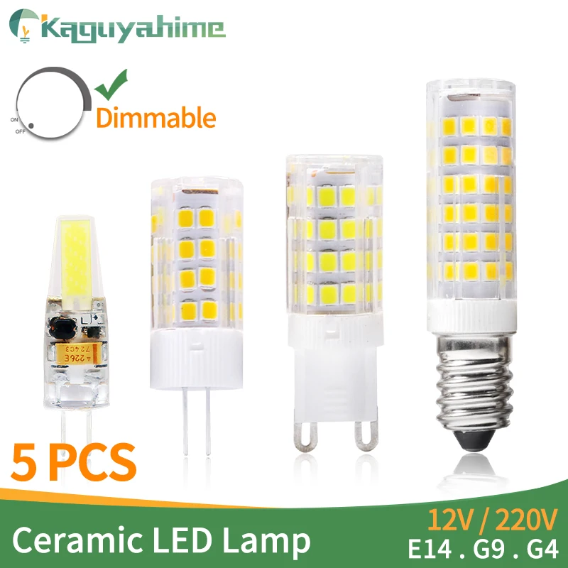 

Kaguyahime 5pcs Ceramic Dimmable E14 G4 G9 LED Lamp Bulb 220V AC DC 12V 3W 5W 6W 7W 9W 10W 12W COB SMD 2835 2508 LED Bulb Light