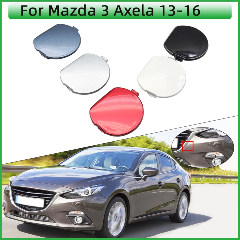 

Auto Front Bumper Towing Hook Eye Cover Cap For Mazda 3 Axela Sedan 2013 2014 2015 2016 Tow Hooking Trailer Hauling Lid Garnish