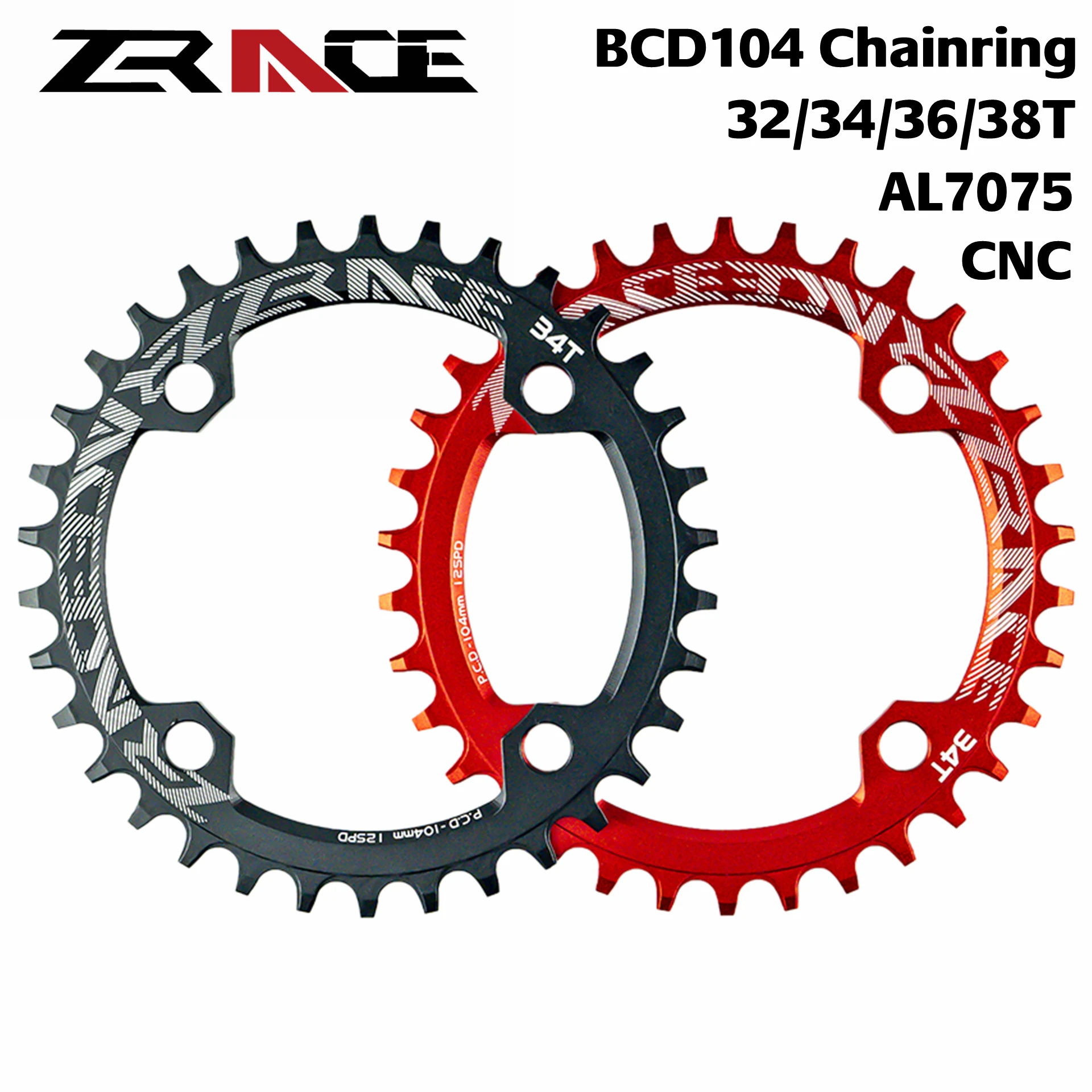 ZRACE Chainrings Chainwheels 32T/34T/36T/38T BCD104, Narrow Width tooth AL7075 CNC for MTB
ZRACE Chainrings Chainwheels 32T/34T/36T/38T BCD104, Narrow Width tooth AL7075 CNC for MTB