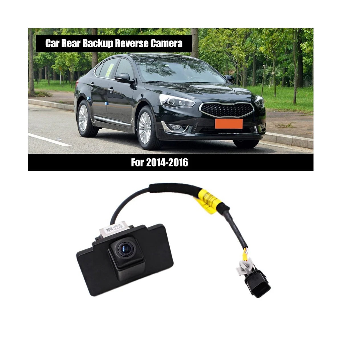 95760E8000 Car Rear Backup Reverse Camera Rear View Parking Camera for KIA Cadenza 2014-2016
95760E8000 Car Rear Backup Reverse Camera Rear View Parking Camera for KIA Cadenza 2014-2016