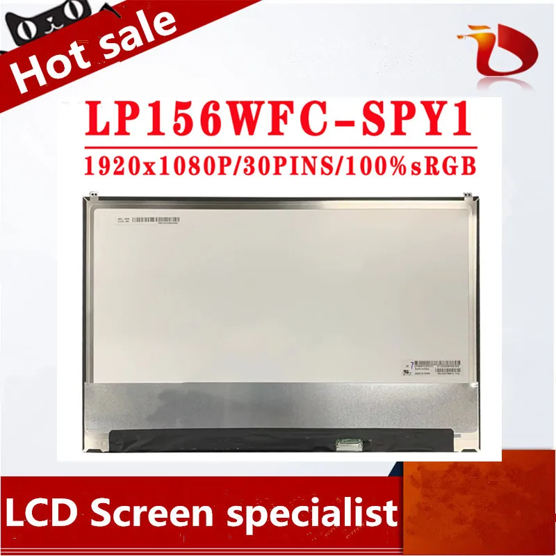 LP156WFC-SPY1 LP156WFC SPY1 15,6 дюймов 1920*1080 IPS Edp 30Pin 60 Гц ЖК-экран для ноутбука LG 15Z990B ЖК-экран без касания
LP156WFC-SPY1 LP156WFC SPY1 15,6 дюймов 1920*1080 IPS Edp 30Pin 60 Гц ЖК-экран для ноутбука LG 15Z990B ЖК-экран без касания