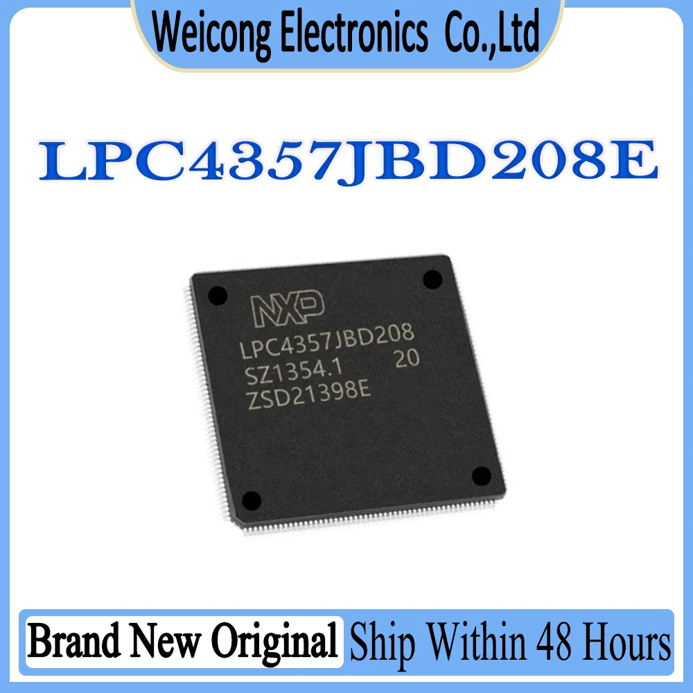 LPC4357JBD208E LPC4357JBD208 LPC4357JBD20 LPC4357JBD2 LPC4357JBD LPC4357JB LPC4357J LPC4357 LPC435 LPC IC MCU Chip LQFP-208
LPC4357JBD208E LPC4357JBD208 LPC4357JBD20 LPC4357JBD2 LPC4357JBD LPC4357JB LPC4357J LPC4357 LPC435 LPC IC MCU Chip LQFP-208