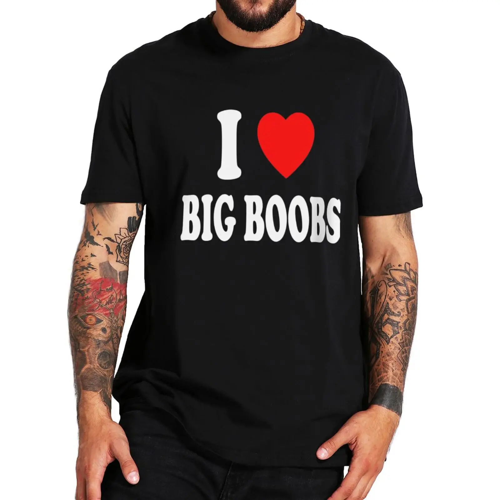 I Love Big Boobs T-shirt Funny Adult Humor Jokes Short Sleeve 100% Cotton Unisex Casual Soft O-neck T Shirt EU Size
I Love Big Boobs T-shirt Funny Adult Humor Jokes Short Sleeve 100% Cotton Unisex Casual Soft O-neck T Shirt EU Size