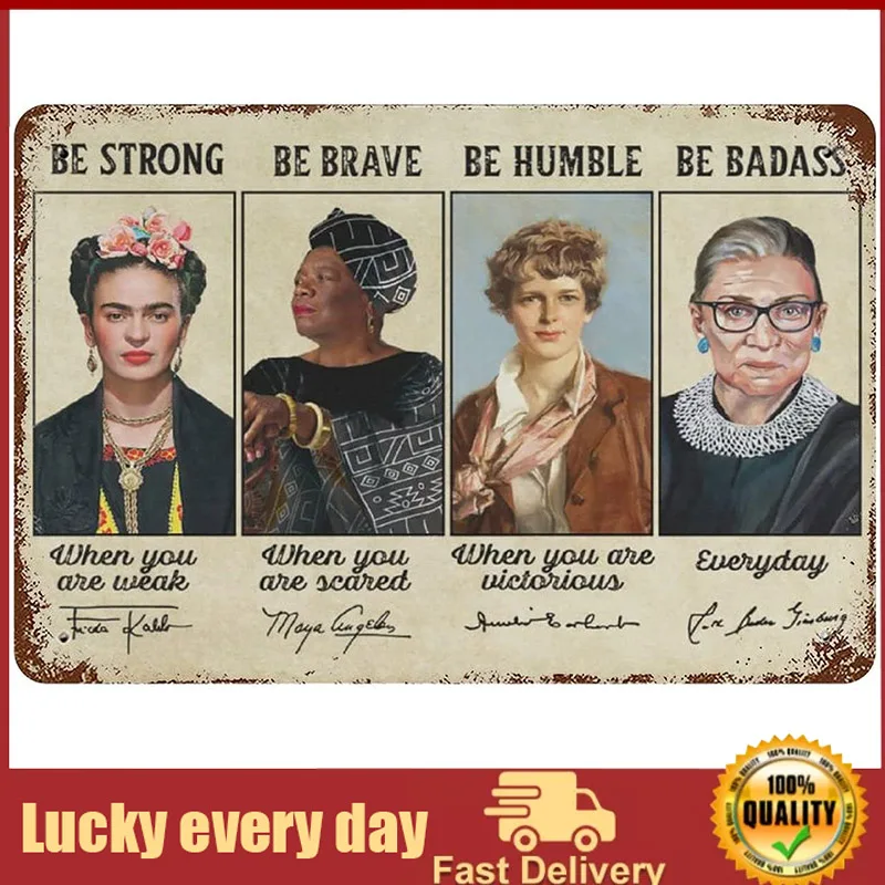 Be Strong Be Brave Be Humble Be Badass Feminism Antique Tin Sign Bar Poster Metal Wall Plate Vintage Tin Sign Wall Art Retro
Be Strong Be Brave Be Humble Be Badass Feminism Antique Tin Sign Bar Poster Metal Wall Plate Vintage Tin Sign Wall Art Retro