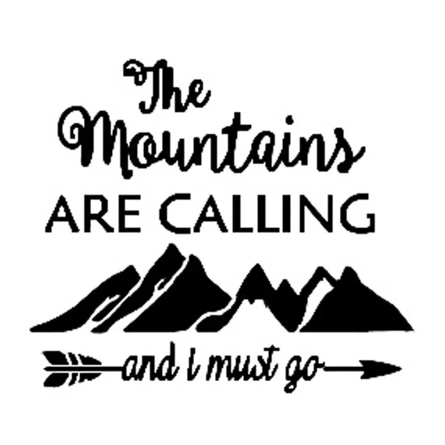17.7cm*15.1cm The Mountains ARE CALLING And I Must Go Unusual Vinyl Car Sticker Window Decal 
17.7cm*15.1cm The Mountains ARE CALLING And I Must Go Unusual Vinyl Car Sticker Window Decal