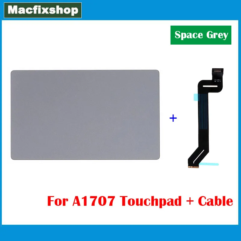 Space Grey Original A1707 Trackpad 2016 2017 For Macbook Pro Retina 15" A1707 Touchpad with Touch Pad Cable 821-01050-A Gray
Space Grey Original A1707 Trackpad 2016 2017 For Macbook Pro Retina 15" A1707 Touchpad with Touch Pad Cable 821-01050-A Gray