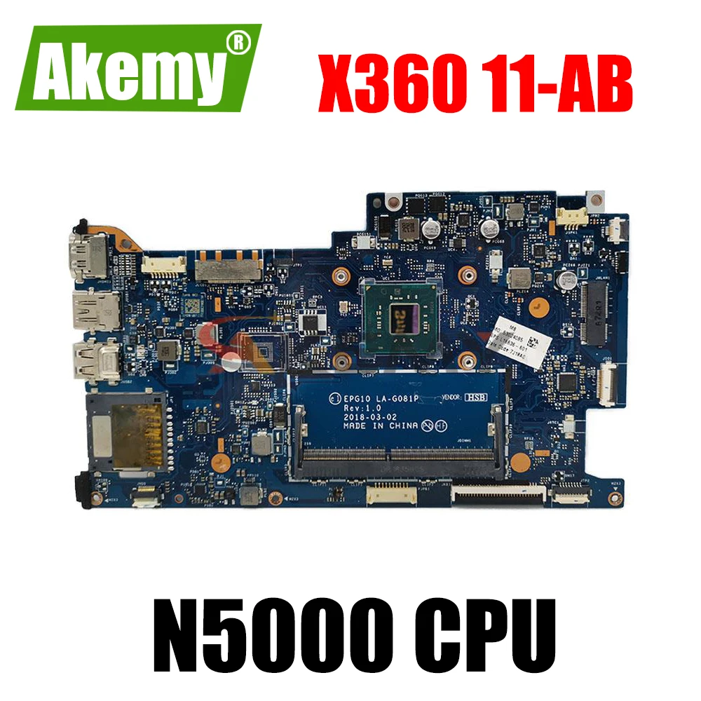 Akemy For HP X360 Convertible 11-AB Laptop Motherboard L16636-001 L16636-601 L17931-601 EPG10 LA-G081P Mainboard with N5000
Akemy For HP X360 Convertible 11-AB Laptop Motherboard L16636-001 L16636-601 L17931-601 EPG10 LA-G081P Mainboard with N5000