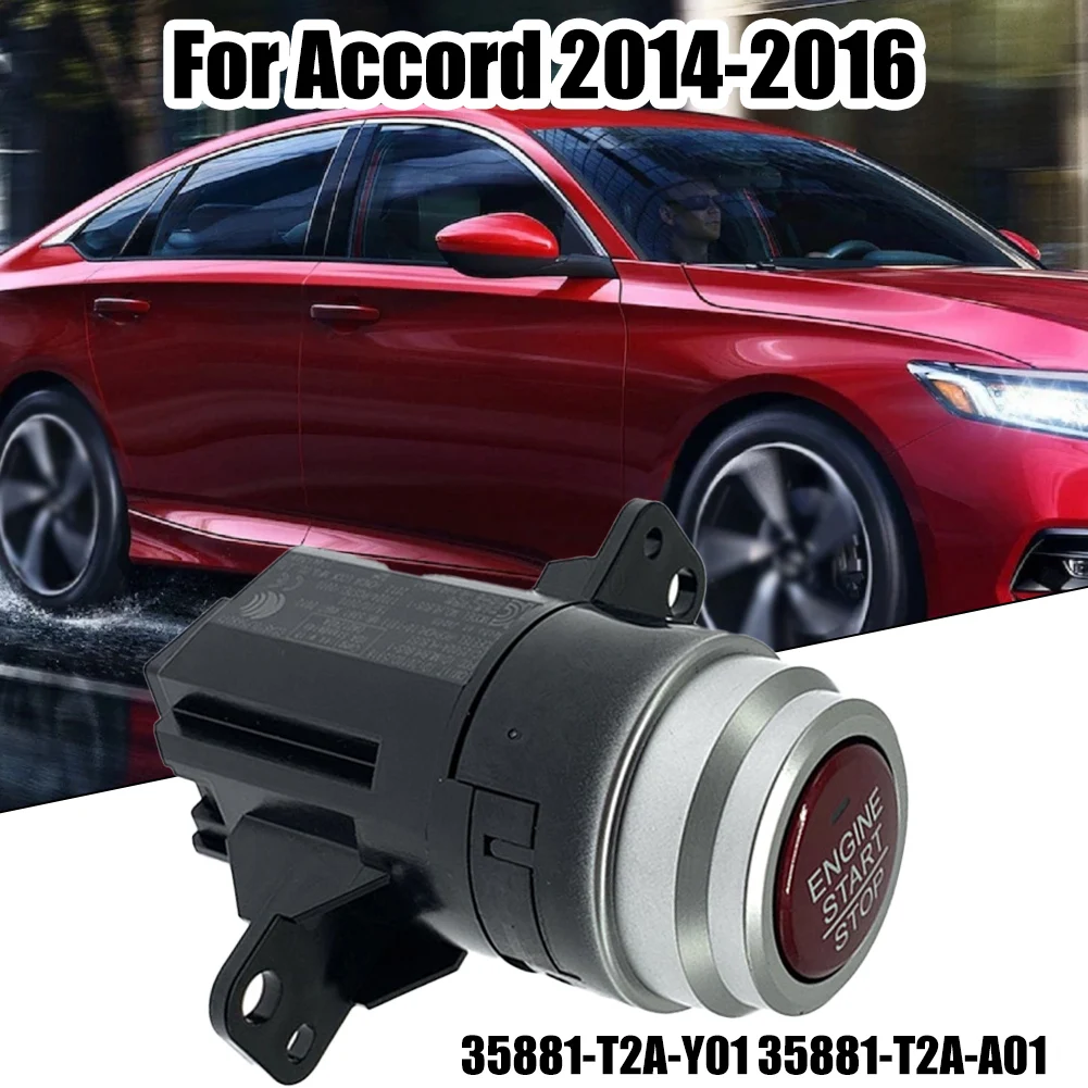 1PC Car Engine Key Start Stop Push Button Switch For Accord 2014-2016 35881-T2A-Y01/A01 Replacement Interior Dash Controls Parts
1PC Car Engine Key Start Stop Push Button Switch For Accord 2014-2016 35881-T2A-Y01/A01 Replacement Interior Dash Controls Parts