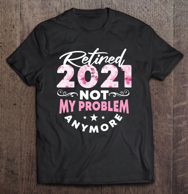 Retirement Gifts For Women 2021 Cute Flowers Retired 2021 Ver2 T-Shirt Sport Men Top Vintage Vintage T Shirt Oversize Summer
Retirement Gifts For Women 2021 Cute Flowers Retired 2021 Ver2 T-Shirt Sport Men Top Vintage Vintage T Shirt Oversize Summer